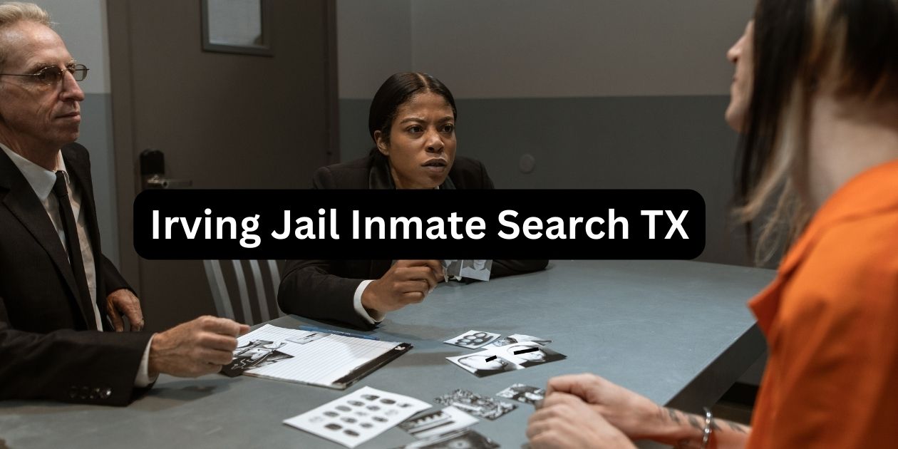 Irving Jail Inmate Search TX