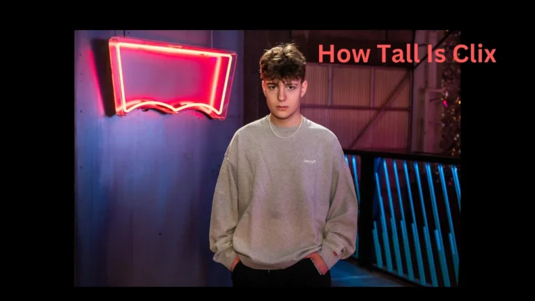 how tall is clix