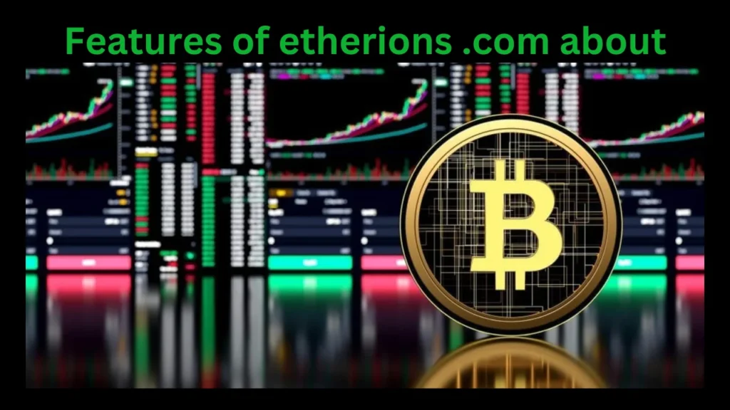 Features of etherions .com about